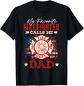 My Favorite Firefighter Calls Me Dad Usa Flag Fathers Day