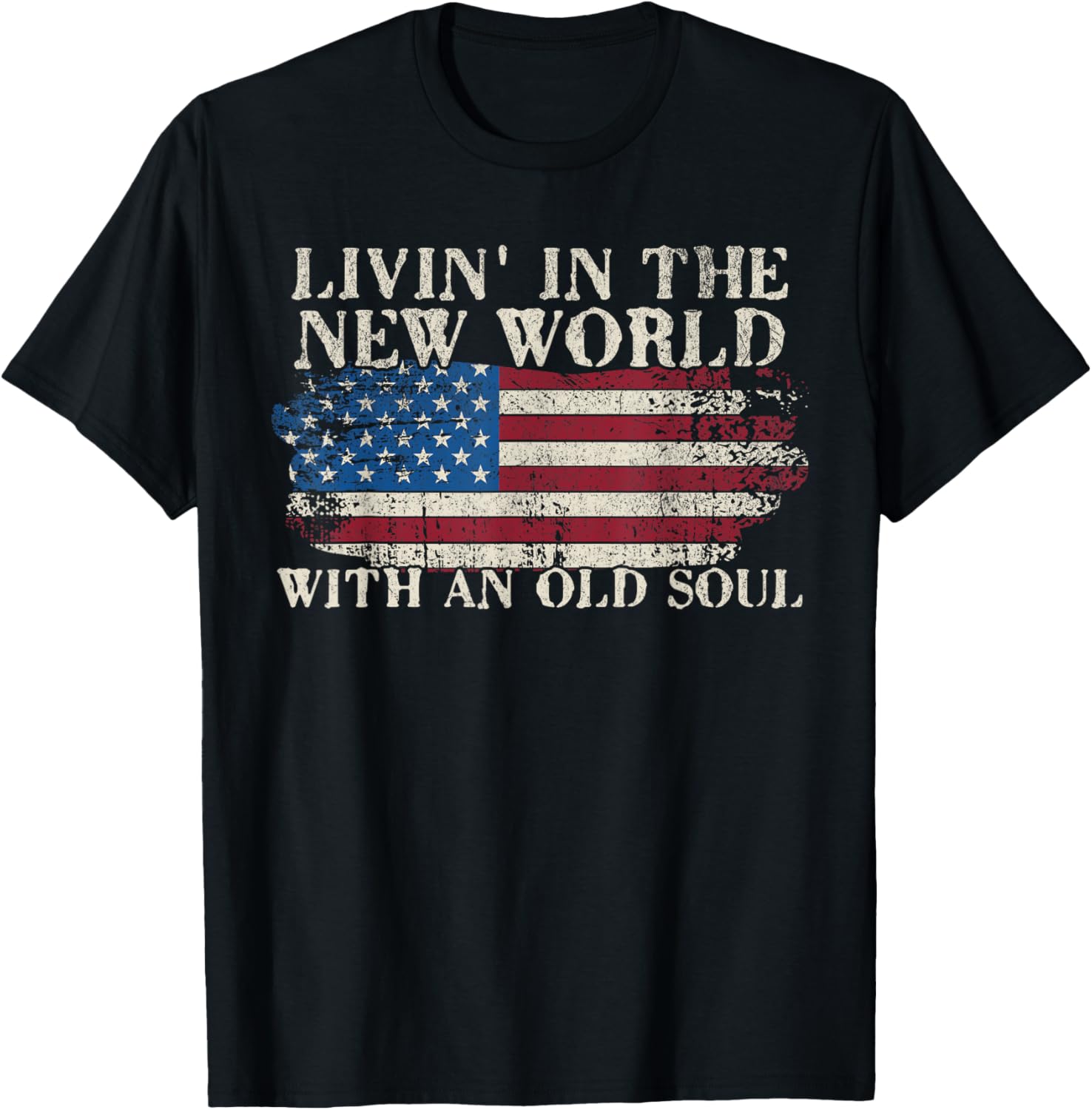 Living In The New World With An Old Soul American Flag