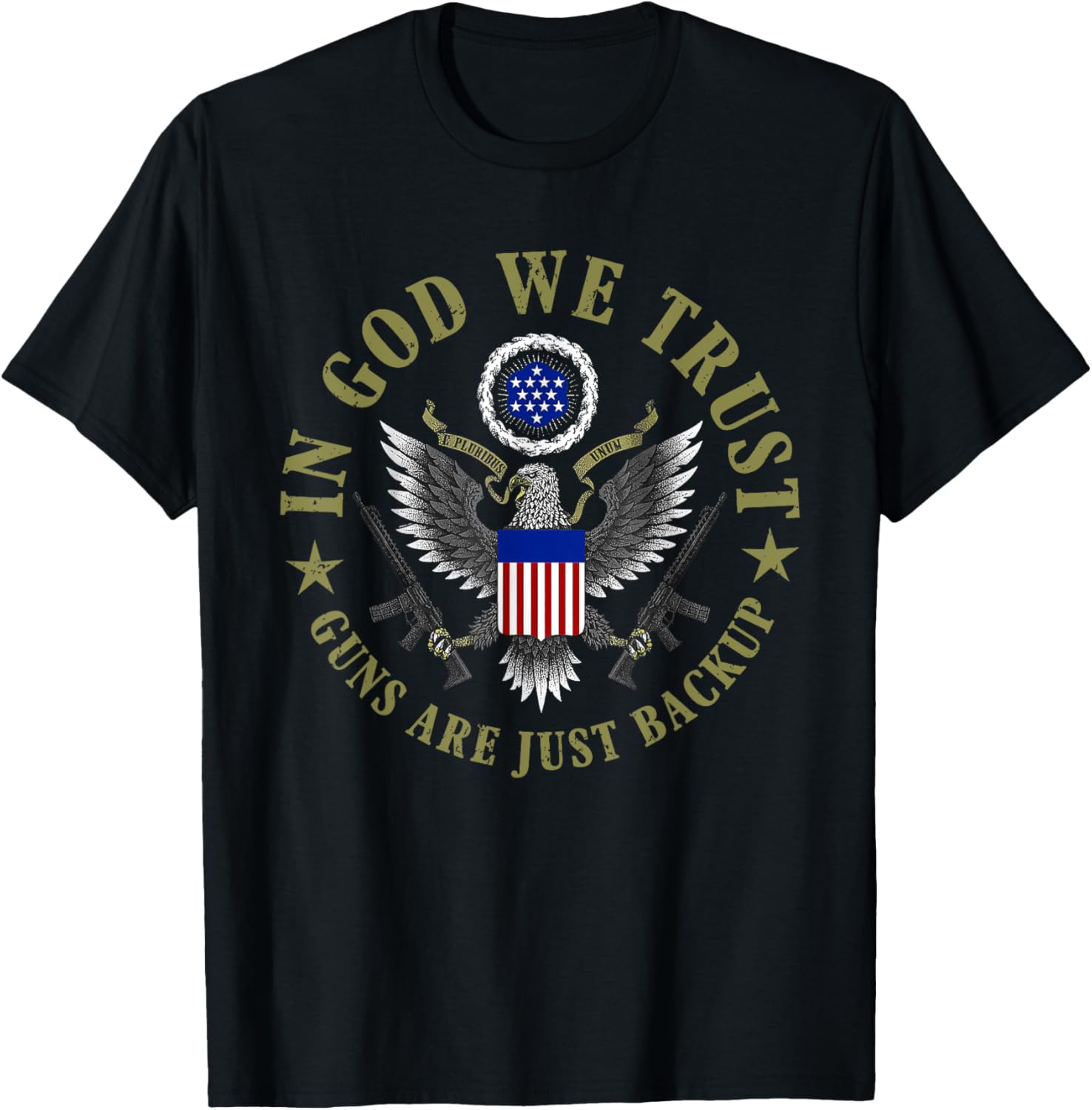 American Flag In God We Trust Guns Are Just Backup