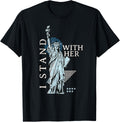 Statue Of Liberty I Stand With Her Patriotic Usa 4Th Of July