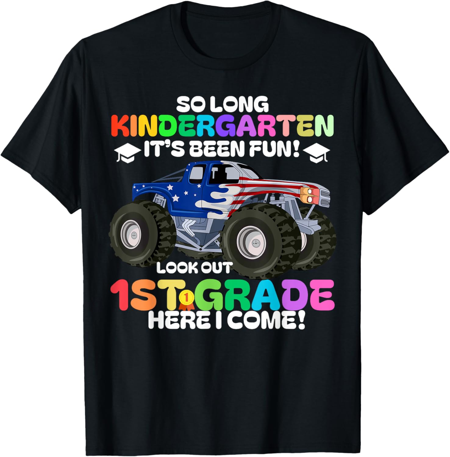 So Long Kindergarten 1St Grade Graduation Monster Truck Usa