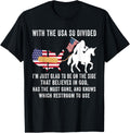 With The Usa So Divided Im Just Glad To Be On The Side