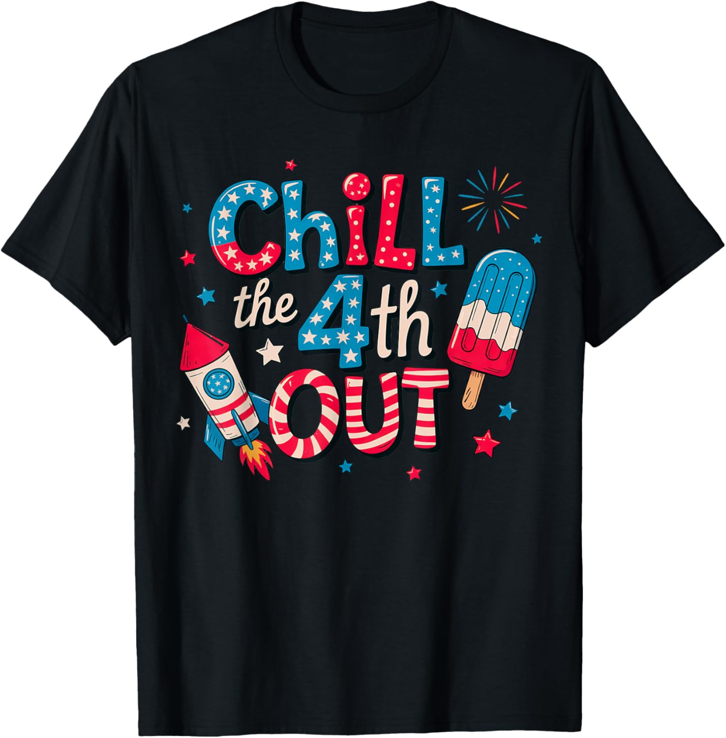 Chill The Fourth Out 4Th July Usa America Flag Patriotic