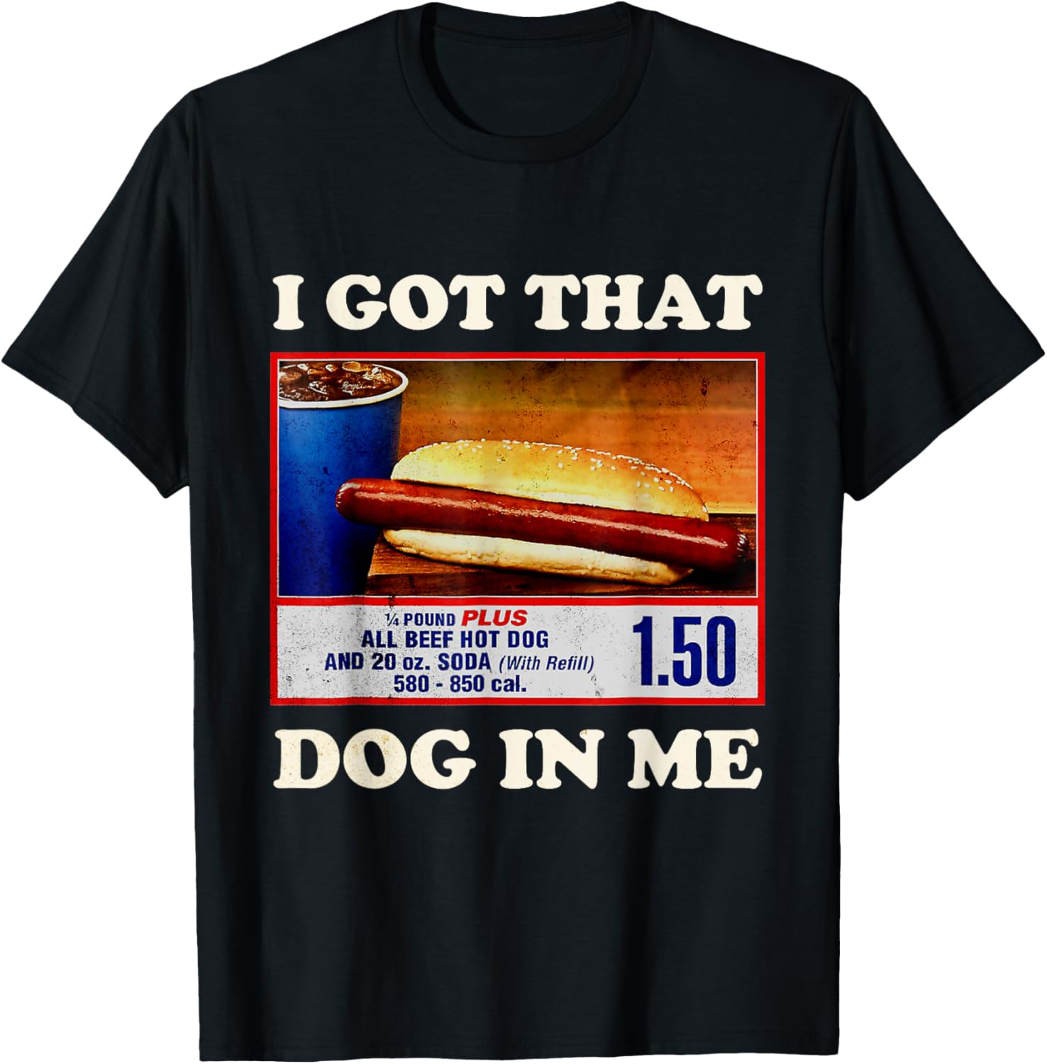 I Got That Dog In Me Funny Combo 4Th Of July Vintage Meme