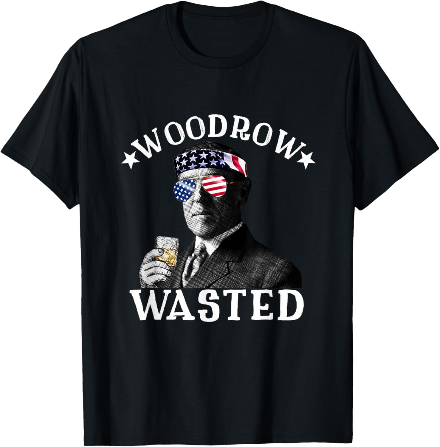 Woodrow Wasted Patriotic Drinking President Woodrow Wilson