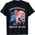 Funny Trump Make Mothers Day Great Again Flower Usa Flag