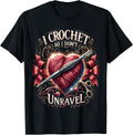 I Crochet So I Don't Unravel Funny Crocheter Crocheting Yarn