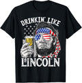 Drinking Like Lincoln 4Th Of July Men Abraham Merica Flag