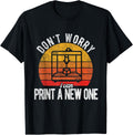 I Can Print A New One Funny 3D Printing 3D Printer Retro