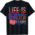 Life Is Better In Flip Flops Usa Flag 4Th Of July Freedom