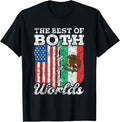 The Best Of Both Worlds Us Usa Mexico Mexican American