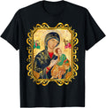 Our Lady of Perpetual Help Blessed Mother Mary Catholic Icon Shirt 107