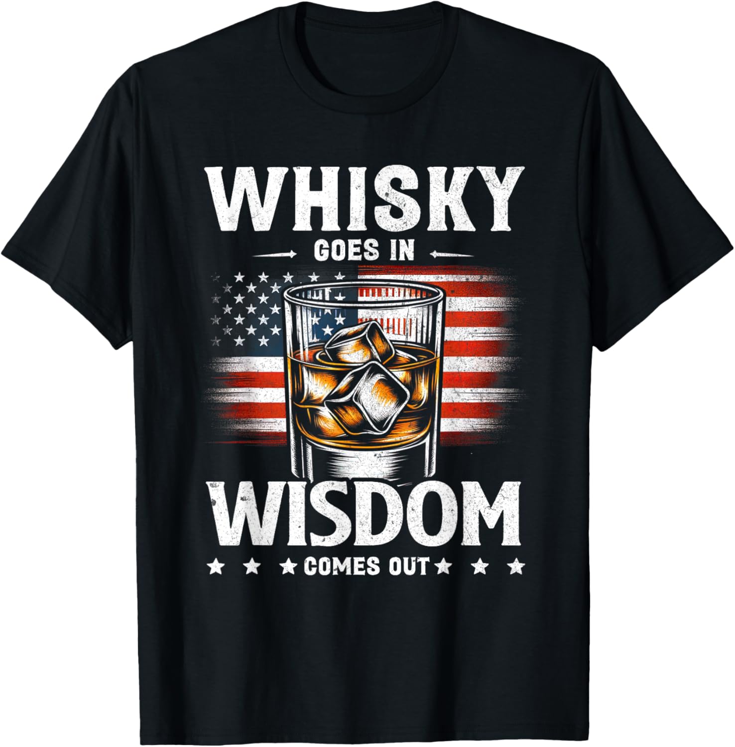 Whisky Goes In Wisdom Comes Out Vintage Usa Flag