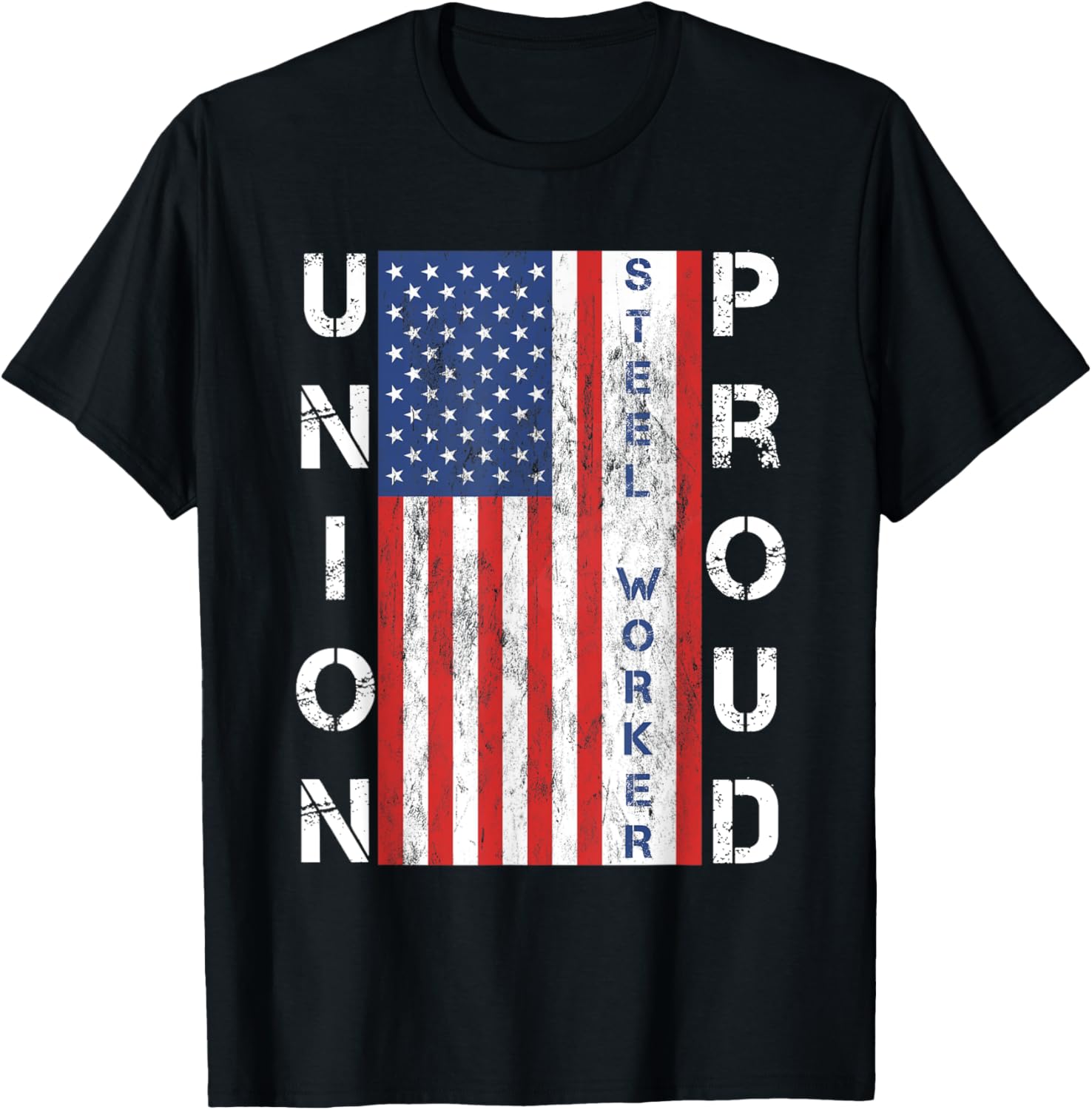 Union Proud American Flag Steel Worker