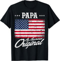 Papa An American Original Patriotic 4Th Of July Shirt