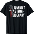 Gun American Flag I Identify As Non Bidenary On Back