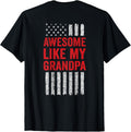 American Flag Granddaughter Grandson Awesome Like My Grandpa