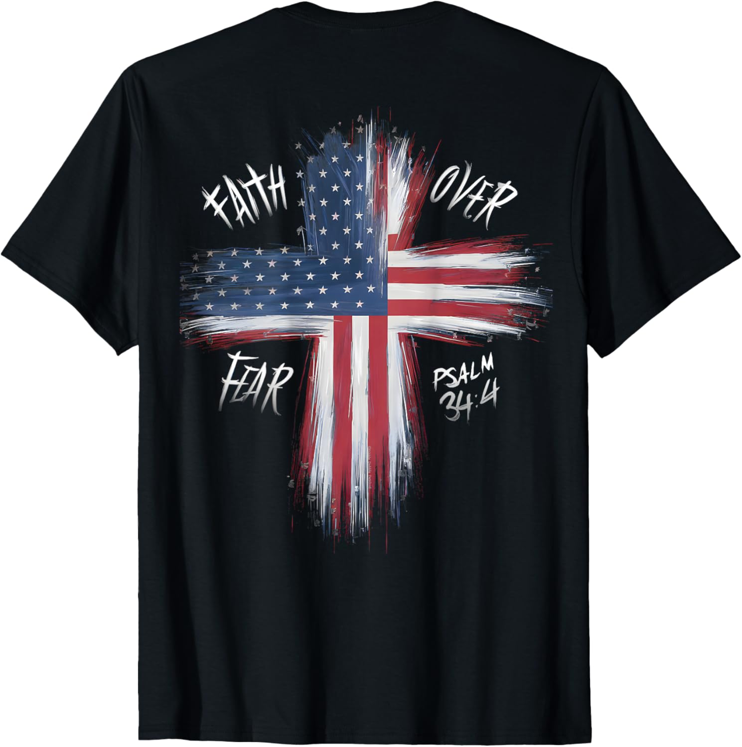 On Back Patriotic Usa American Flag Faith Over Fear Prayer