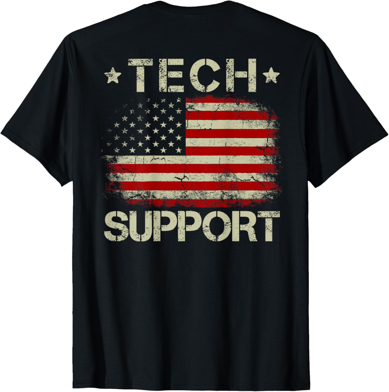 Tech Support Geek Humor American Flag Patriot Design On Back