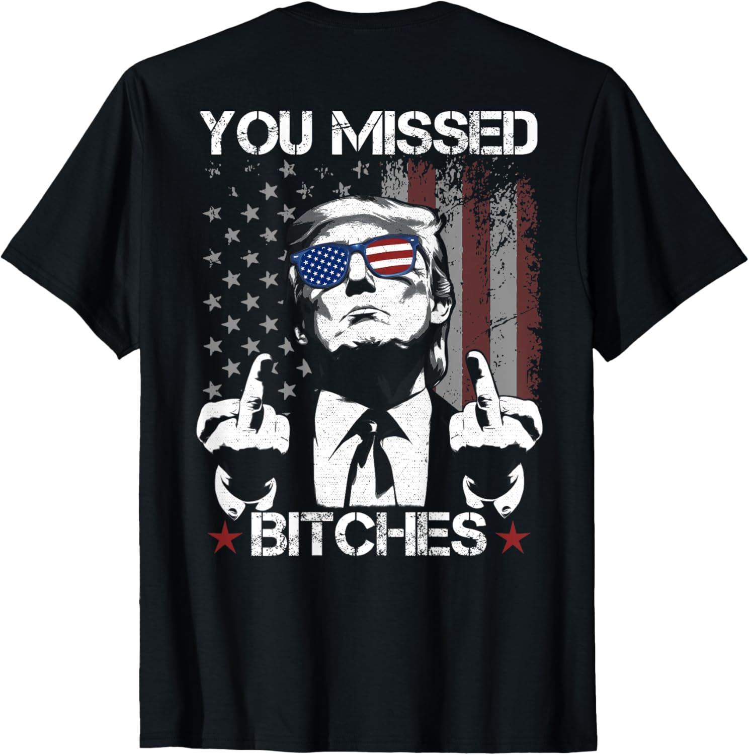 On Back You Missed Trump 2024 Us American Flag
