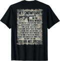 Hey Snowflake In The Real World On Back