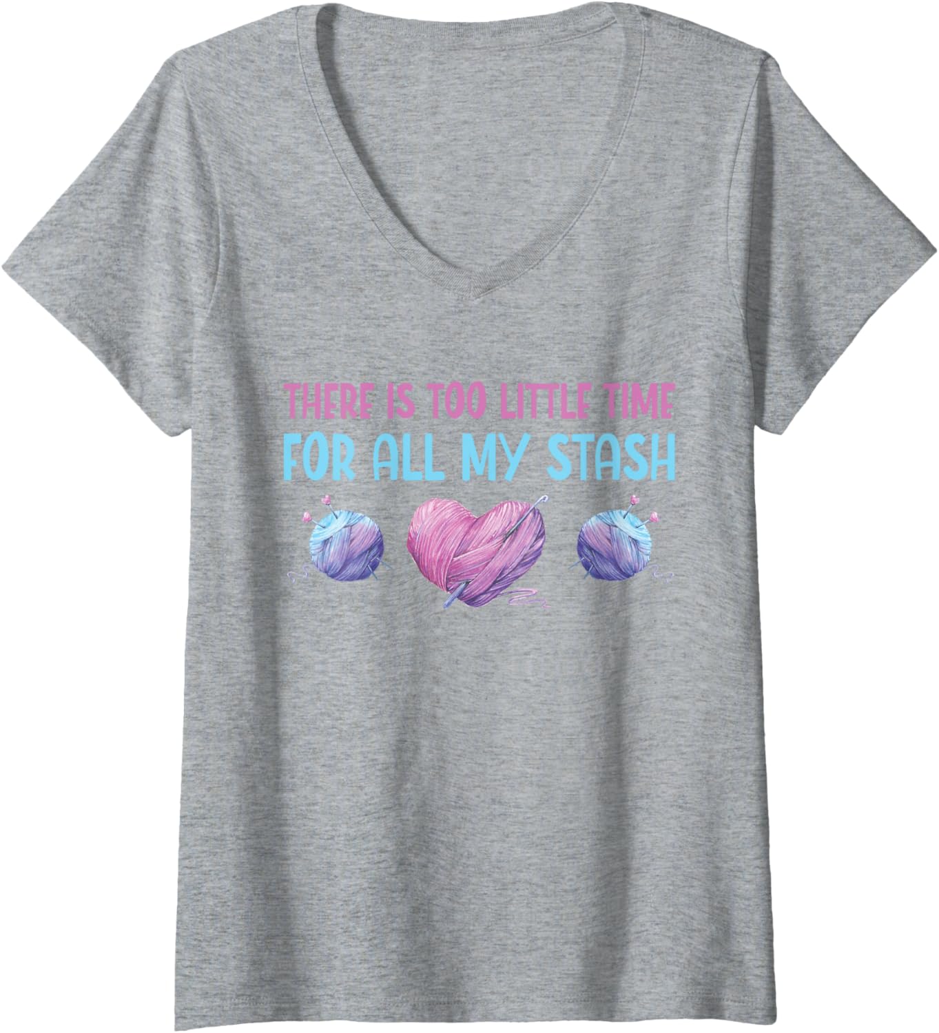 Womens Too Little Time For All My Stash Knitting Yarn Crochet V-Neck