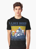 I Like Beer And Motorcycle Drag Racing And Maybe 3 People Graphic T Shirt T Shirt Premium Print Best Seller Look