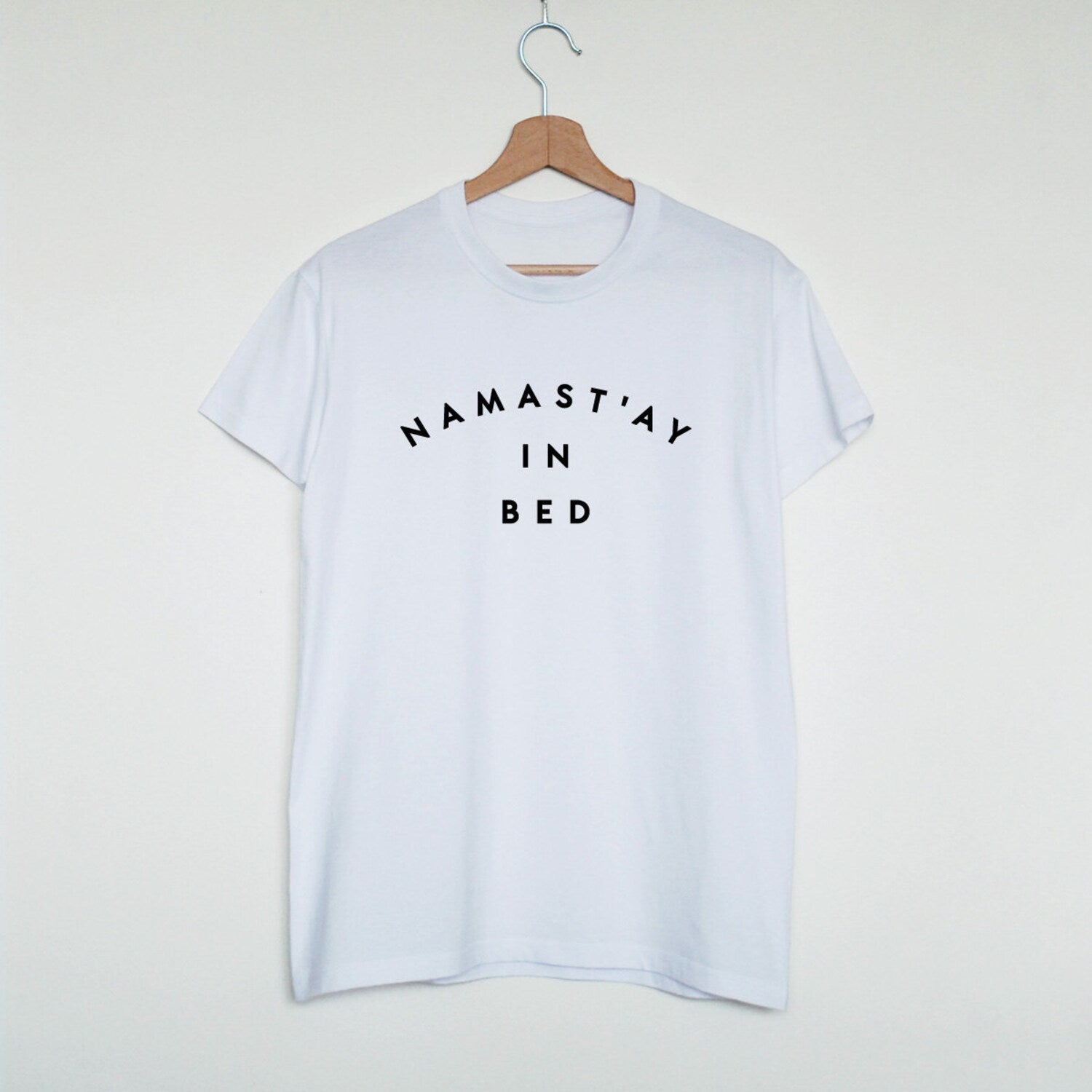 Yoga T-shirt: Namast'ay in Bed Shirt, Gym Tee, Minimalist Statement Tee Gift
