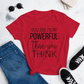 You Are Powerful Than Think T-Shirt | Motivational Inspirational Positive Quotes Yoga Dance Graphic T-Shirt Gift Tee