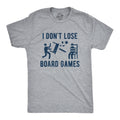 I Don't Lose Board Games Shirt | Retro Gaming Tee | Funny Mens Gamer Shirt