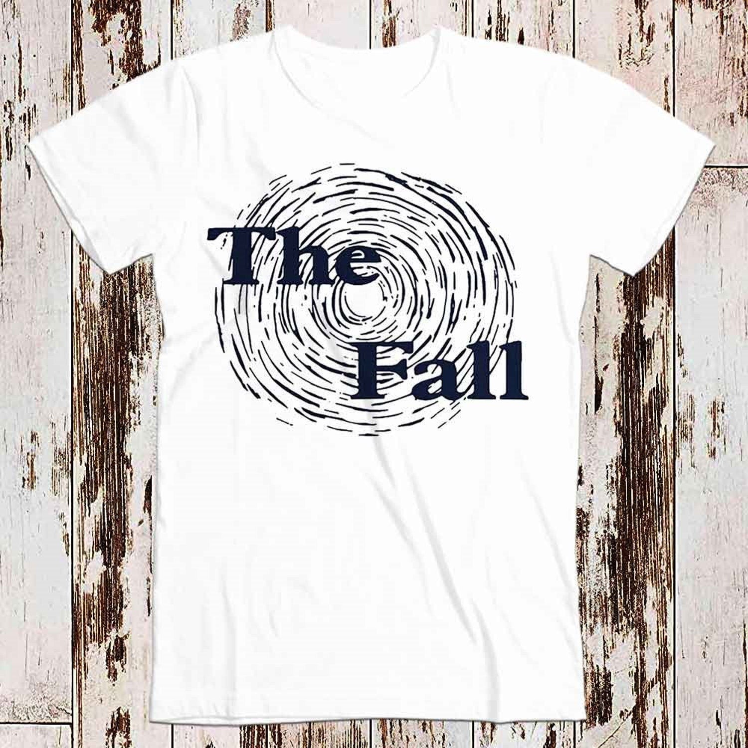 The Fall Band Music T Shirt Meme Gift Funny Vintage Unisex Gamer Cult Movie Music Mens Womens Adult Top Tee 8031
