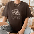 Buddha Tshirt Buddha Shirt Yoga Buddha Clothing Lotus Motivational Good Vibes Quotes Flower Floral Tee