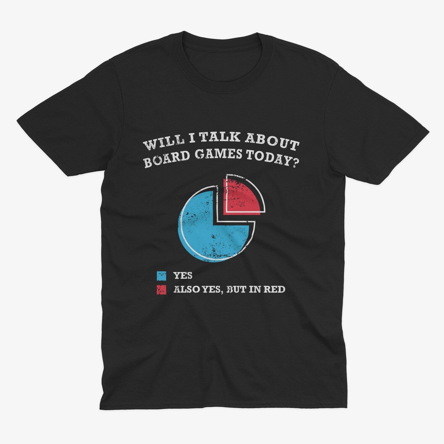 Will I Talk About Board Games Today? Board Game T Shirt, Funny Board Games T Shirt, Board Games T Shirt, Carcassonne, Catan T Shirt