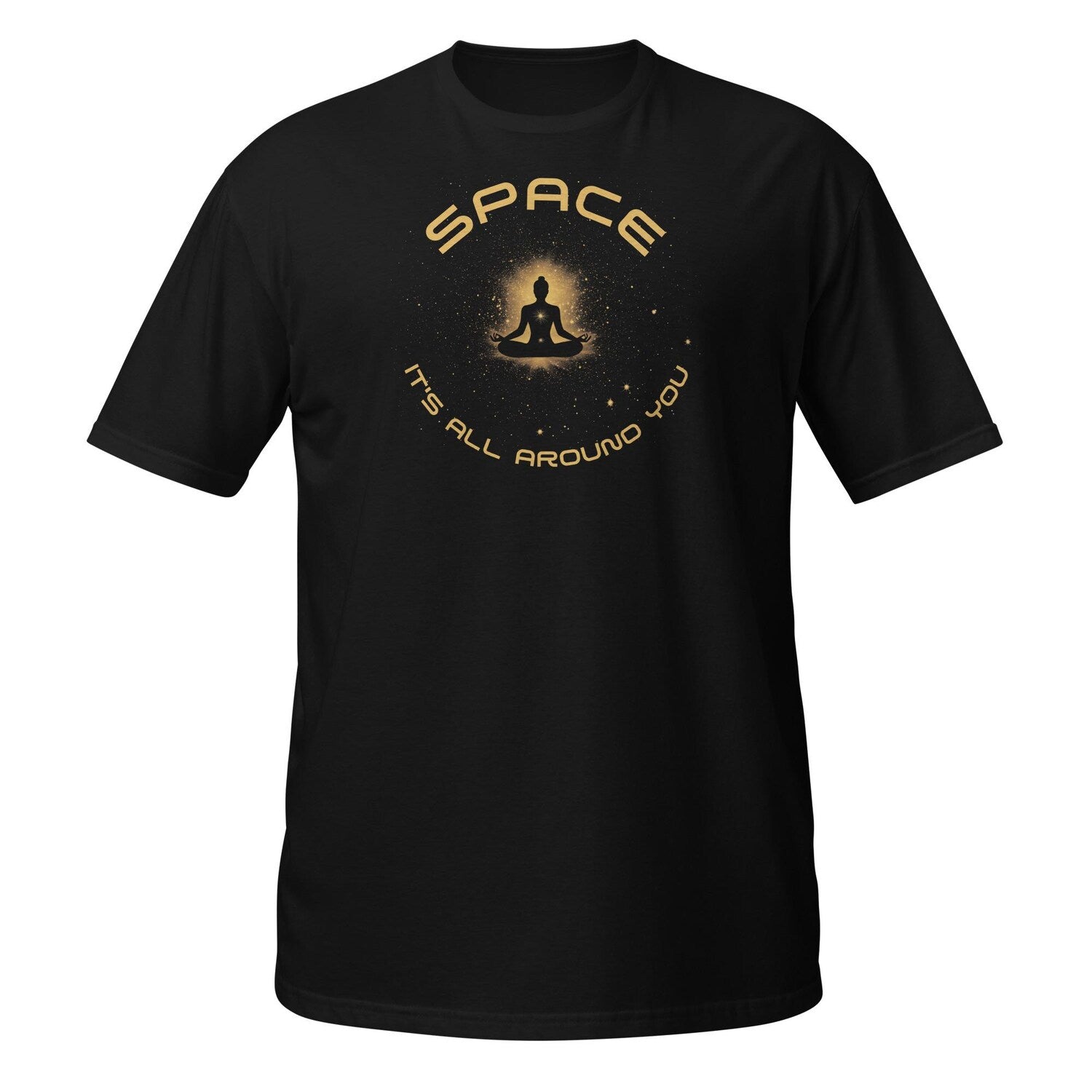 Space It's All Around You Joe Dispenza Quote | Meditation Short-Sleeve Unisex T-Shirt
