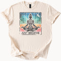 Yoga Meditation Just Breathe Graphic Tee | Zen Spiritual Relax Namaste Gift Shirt