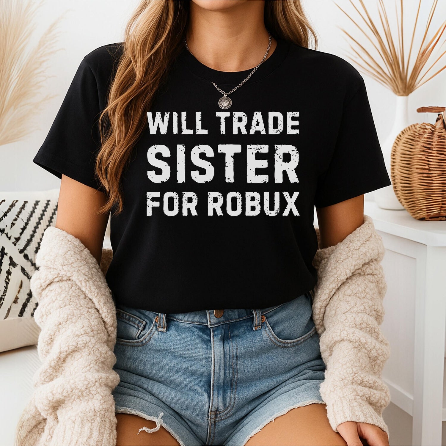 Will Trade Sister for Robux, Funny Trade Game T-Shirt for Men, Women & Kids – Matching Tees with Robux Style Humor, Unisex classic tee