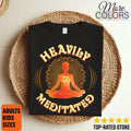 Heavily Meditated Yoga Shirt Tank Top | Meditation Namaste Funny Lover Gifts Birthday Present Tee