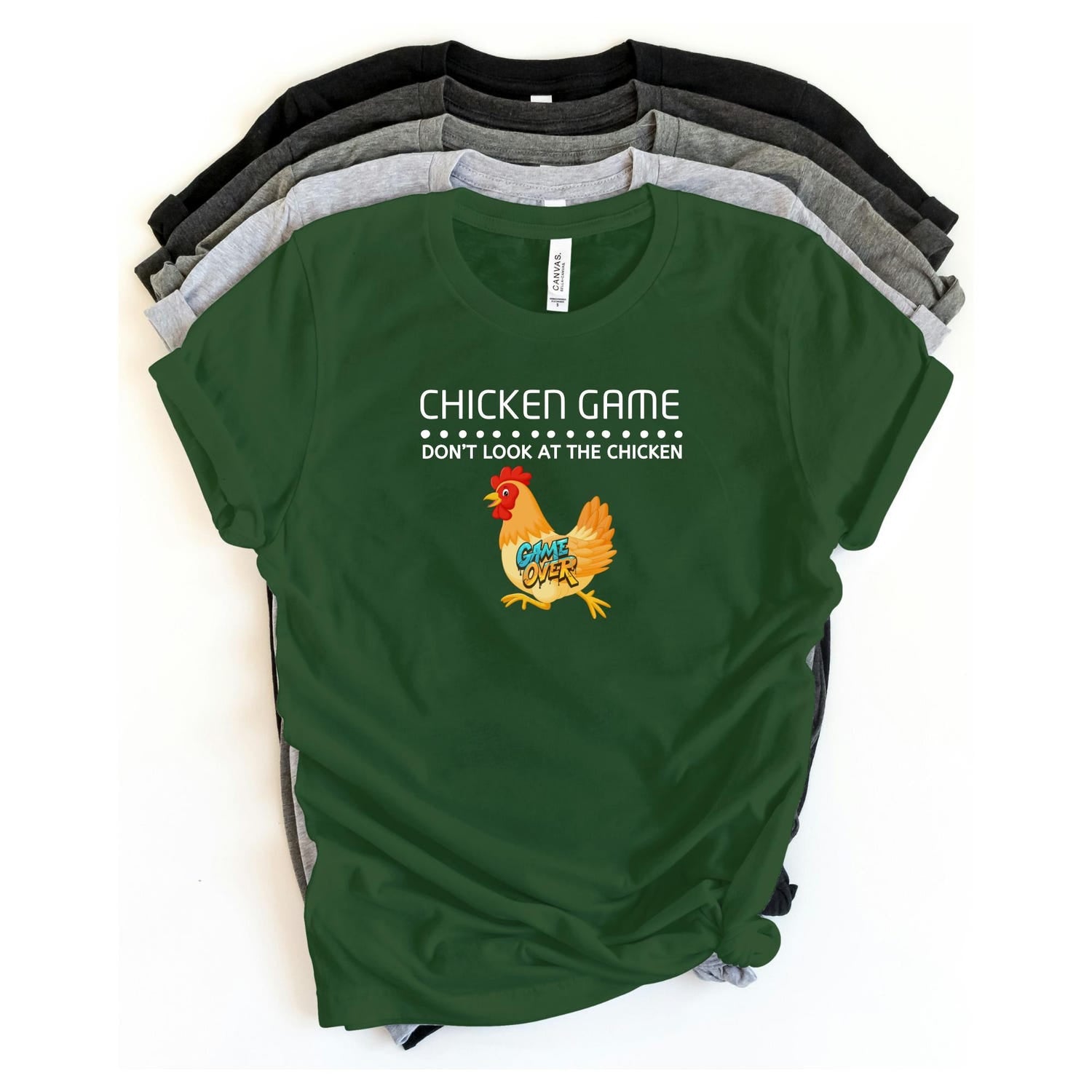 Donât Look At The Chicken Game Over Tee | Funny Shirt For Men & Women | Gamer Humor Gift