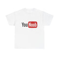 YouNoob Gamer T-Shirt: Funny Unisex Heavy Cotton Tee