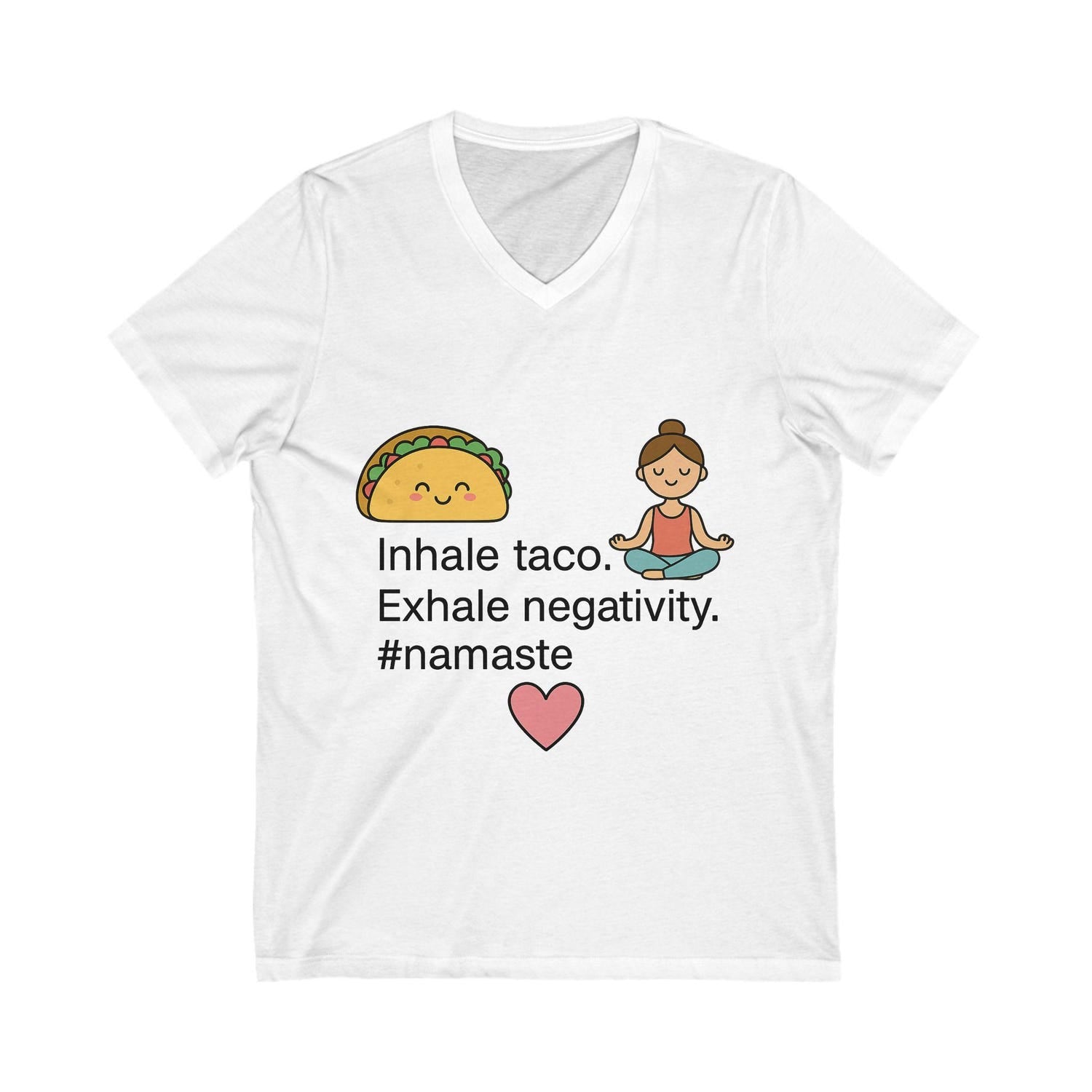 Fun Taco Namaste V Neck Tee | Yoga Shirt Relaxation Funny T-Shirt Gift Tee