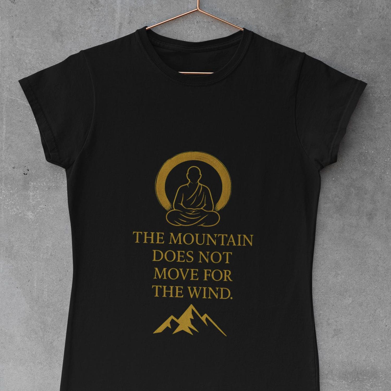The Mountain Zen Quote T Shirt Gold Monk Design | Japanese Meditation Motivational Tee