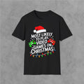 Most Likely Play Video Games On Christmas T-Shirt – Funny Holiday Gamer Tee
