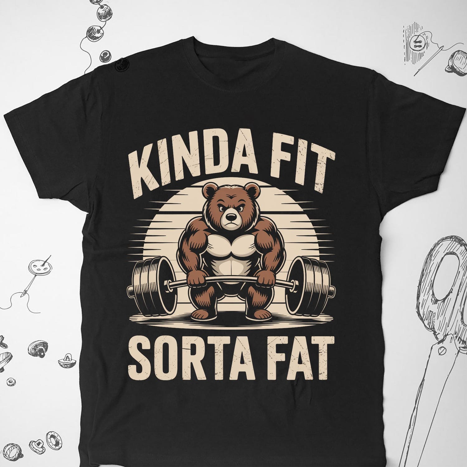 Kinda Fit Sorta Fat T-Shirt | Funny Gym Bear Weightlifting Tee | Workout T-Shirt