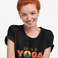 Yoga Quote T-Shirt - Unisex Tee, Short Sleeve Top, Workout Shirt, Meditation Clothing, Yoga Gift