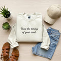 Spiritual Quote Sweatshirt | Minimalist Cursive Script Inspirational Pullover Tee