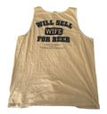 Vintage Funny Will Sell Wife For Beer Yellow Graphic Tank Top Crazy Shirts Tank Top | Iconic Graphic Look | Great Gift For Fans