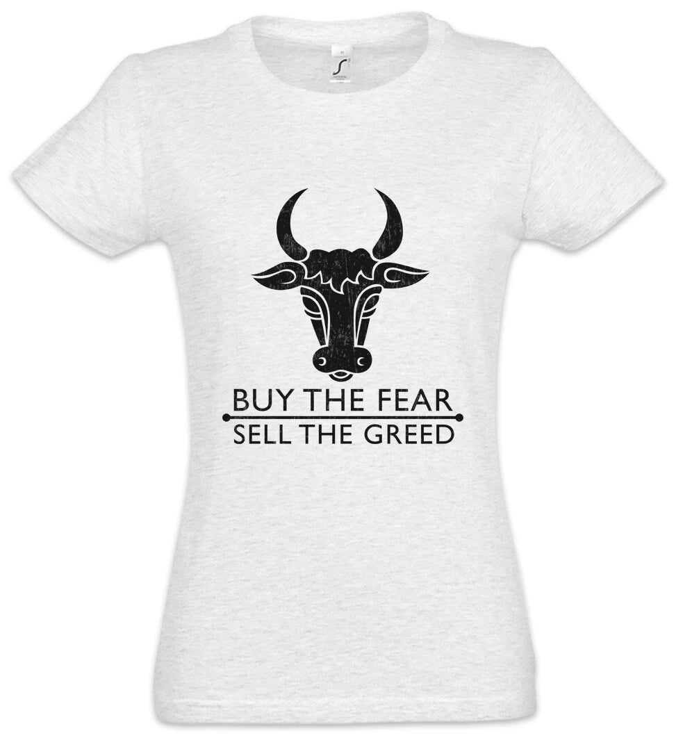 Buy The Fear Sell The Greed Damen Tshirt Bearish Bullish Fun Investment Banker T-Shirt | Top Trending Design | Great Gift For Fans