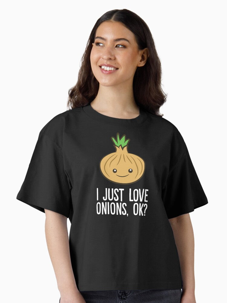 Onion I just love onions ok Boxy T Shirt Boxy T Shirt Comfort Fit Boxy Fit