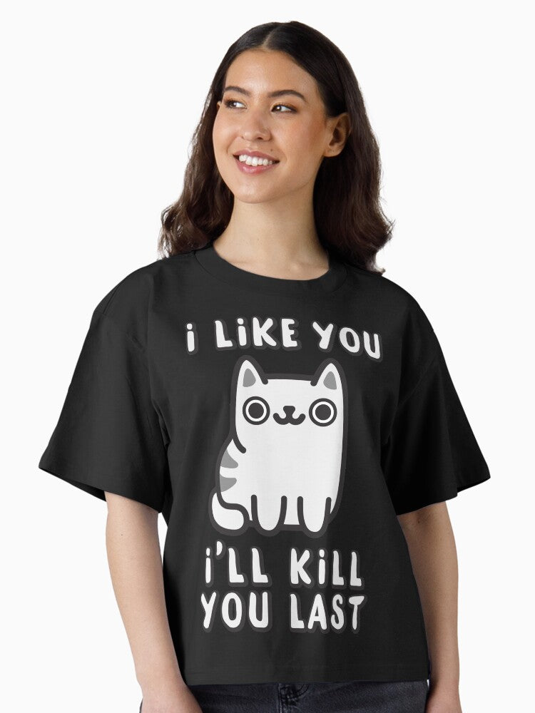 I ll Kill You Last Boxy T Shirt Boxy T Shirt High Search Demand Daily Wear