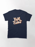 Trick Or Treat Classic T Shirt US Trend 22